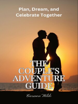 cover image of The Couple's Adventure Guide